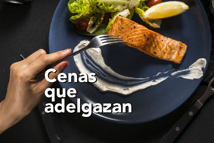 Cenas que adelgazan