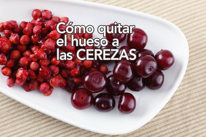 quitar el hueso a las cerezas