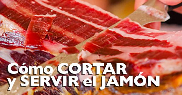 como cortar y servir el jamón