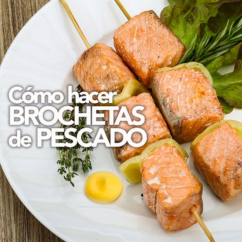 Cómo hacer brochetas de pescado - Divina Cocina