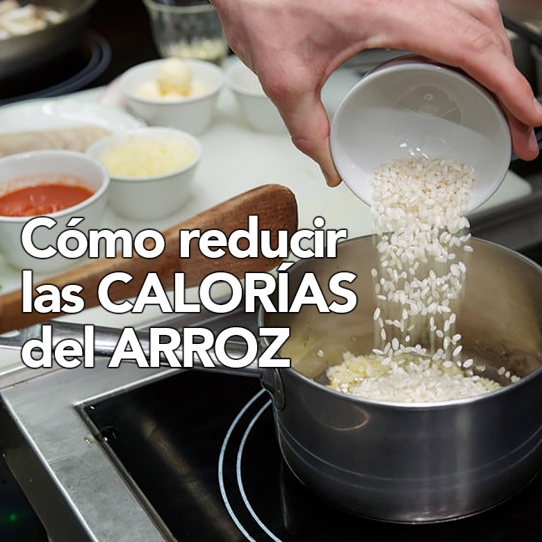 reducir las calorias del arroz