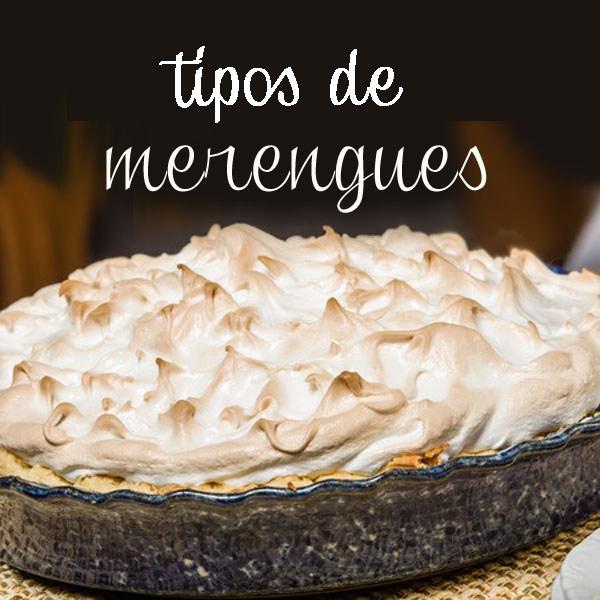 tipos de merengues y recetas